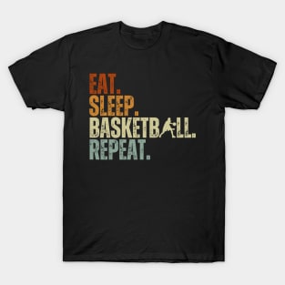 Eat Sleep Basketball Repeat Retro Vintage Tee T-Shirt